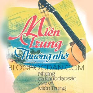 Sách Miền Trung Thương Nhớ - Những Ca Khúc Đặc Sắc Về Miền Trung
