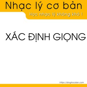 cách xác định giọng