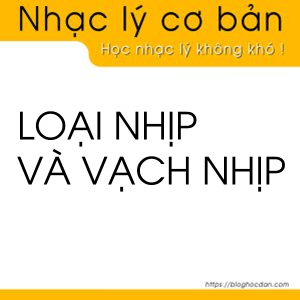 Loại nhịp và vạch nhịp