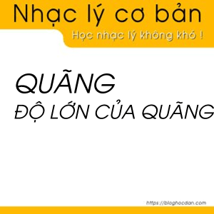 Quãng và độ lớn của quãng